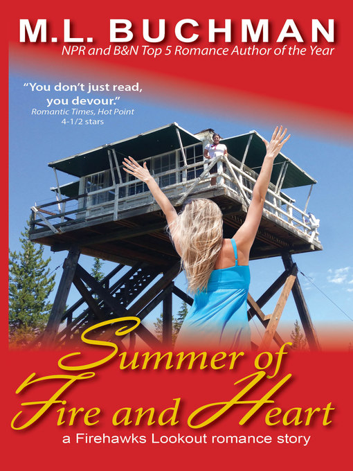 Title details for Summer of Fire and Heart by M. L. Buchman - Wait list